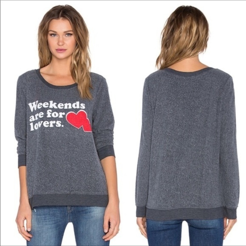 Chaser “Weekends Are For Lovers” ❤️ Pullover Cozy Jumper Sweatshirt Top